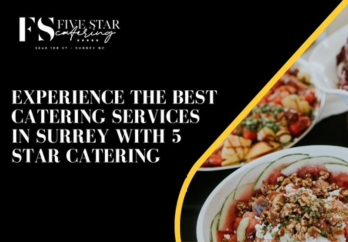 Experience the Best Catering Services in Surrey with 5 Star Catering blog image