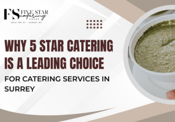 Why 5 Star Catering Is a Leading Choice for Catering Services in Surrey blog image